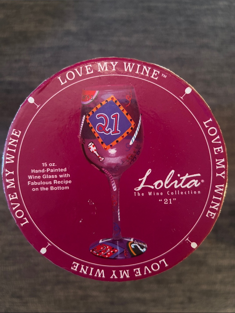 Lolita Hand-Painted Wine Glass - “21” The Wine Collection